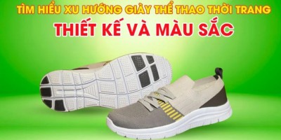 Tìm hiểu về xu hướng giày thể thao thời trang: Thiết kế và màu sắc